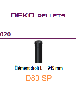 020 Eléments droit L945 D80 SP BLACK Deko Pellets DINAK