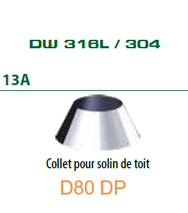 13A Collet de solin D80 DP INOX Pellets DINAK